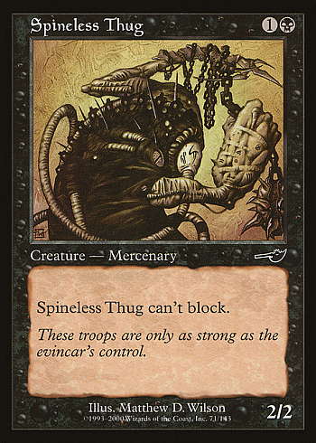 Spineless Thug