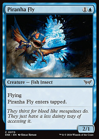 Piranha Fly