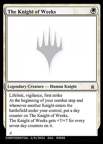 The Knight of Weeks
