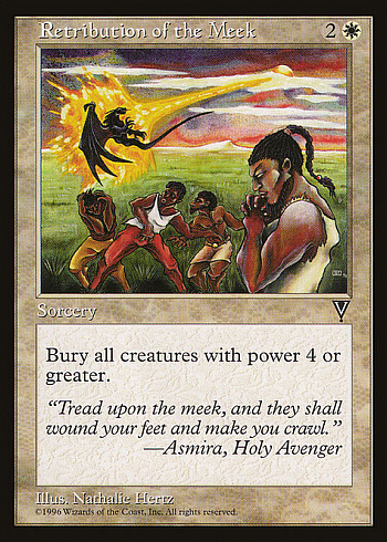 Retribution of the Meek