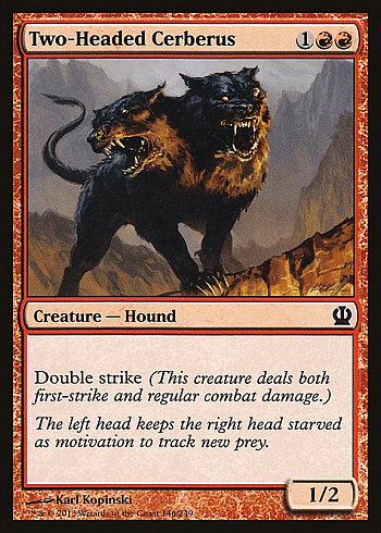 Two-Headed Cerberus