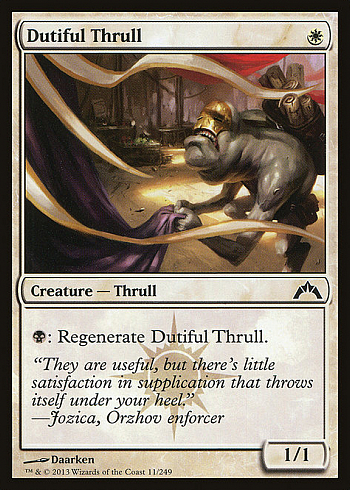 Dutiful Thrull