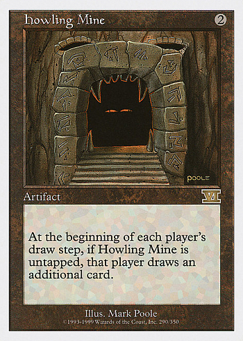 Howling Mine