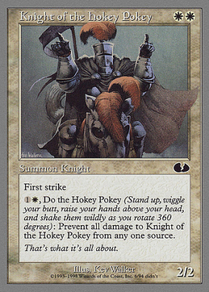 Knight of the Hokey Pokey