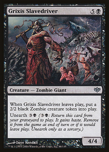 Grixis Slavedriver