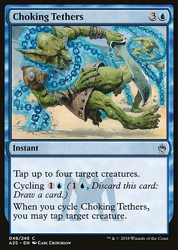 Choking Tethers