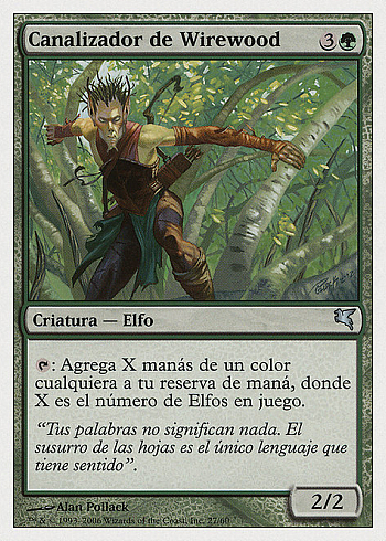 Wirewood Channeler