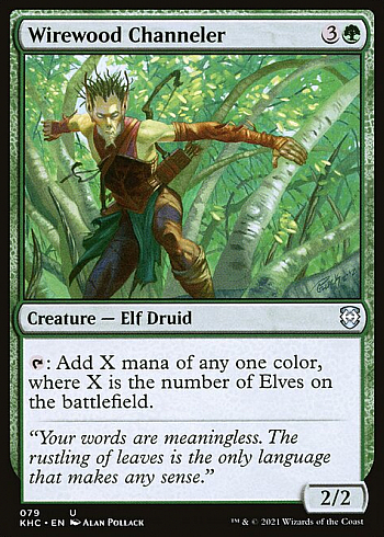 Wirewood Channeler