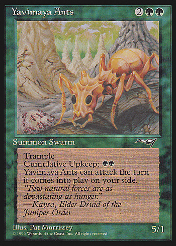 Yavimaya Ants