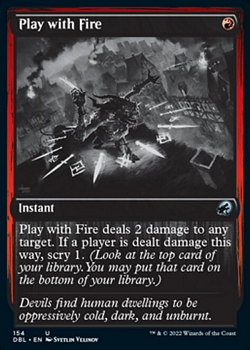 Play with Fire