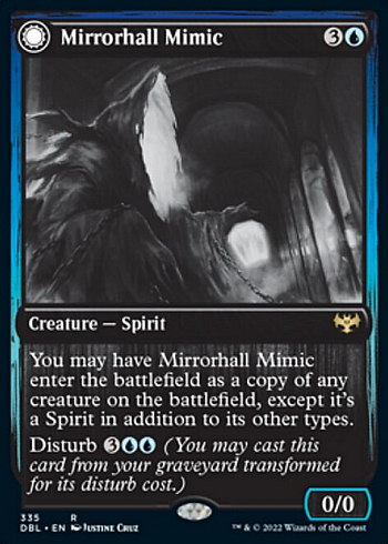 Mirrorhall Mimic // Ghastly Mimicry
