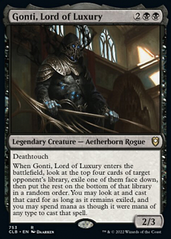 Gonti, Lord of Luxury