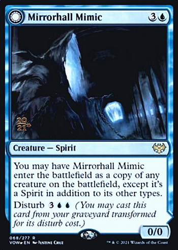 Mirrorhall Mimic // Ghastly Mimicry