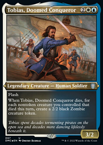 Tobias, Doomed Conqueror