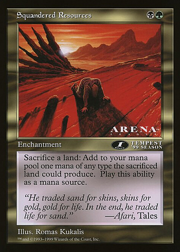 Squandered Resources