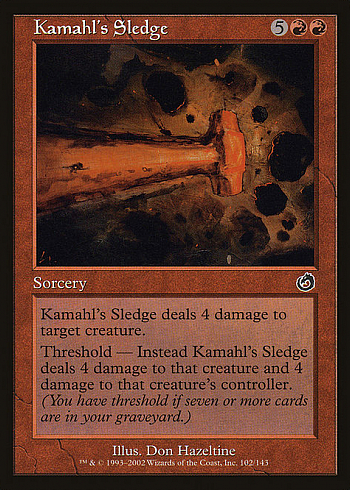 Kamahl's Sledge