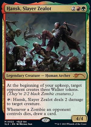Hansk, Slayer Zealot