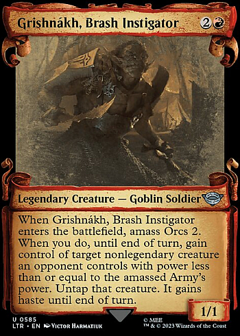 Grishnákh, Brash Instigator